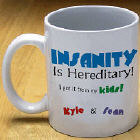 Insanity Mug